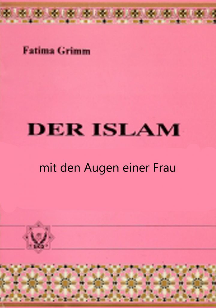 Der Islam mit den Augen einer Frau - The Islamic Bulletin